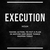 EXECUTION Motivation #1