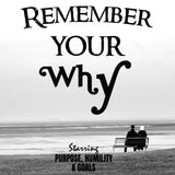 Remember Your Why Motivation #1